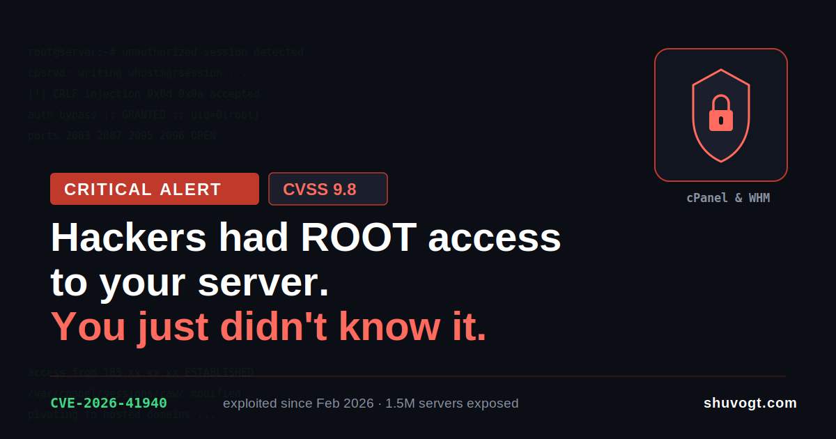 Hackers May Have Had Root Access to Your Server Since February — Here's the cPanel Zero-Day You Can't Ignore