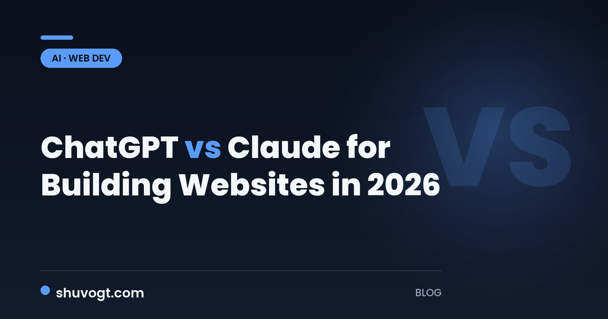 ChatGPT vs Claude for Building Websites: Which Is Better in 2026?